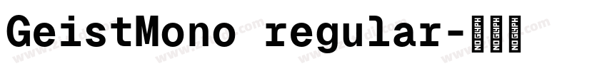 GeistMono regular字体转换